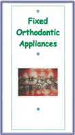 Fixed Orthodontic Appliances Leaflets Pack